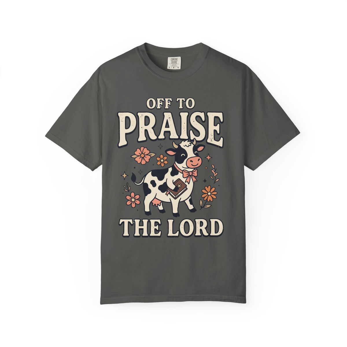 Comfort Colors Off to Praise the Lord Christian T-Shirt, Cute Cow Bible Tee, Floral Faith Graphic Shirt, Western Christian Gift
