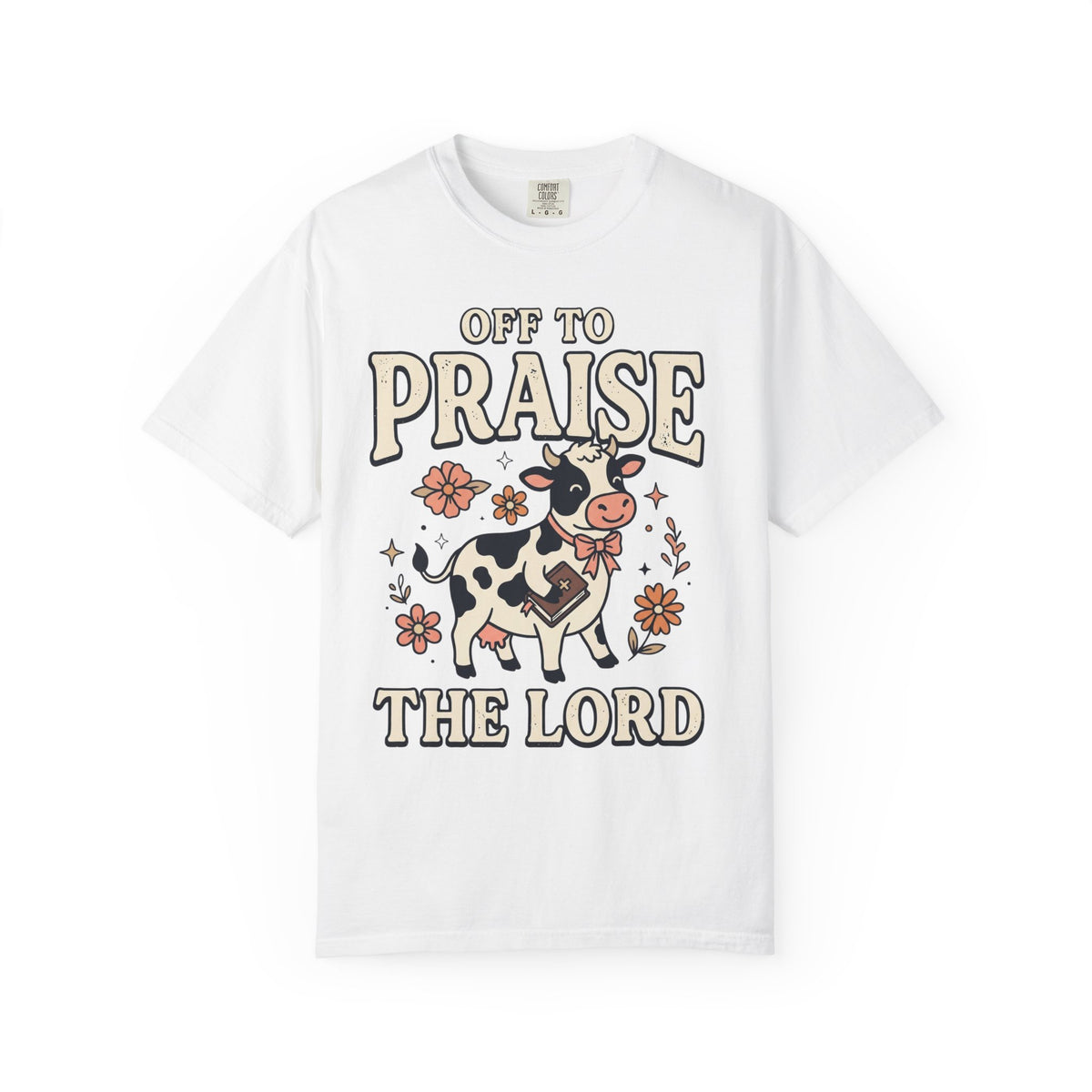 Comfort Colors Off to Praise the Lord Christian T-Shirt, Cute Cow Bible Tee, Floral Faith Graphic Shirt, Western Christian Gift