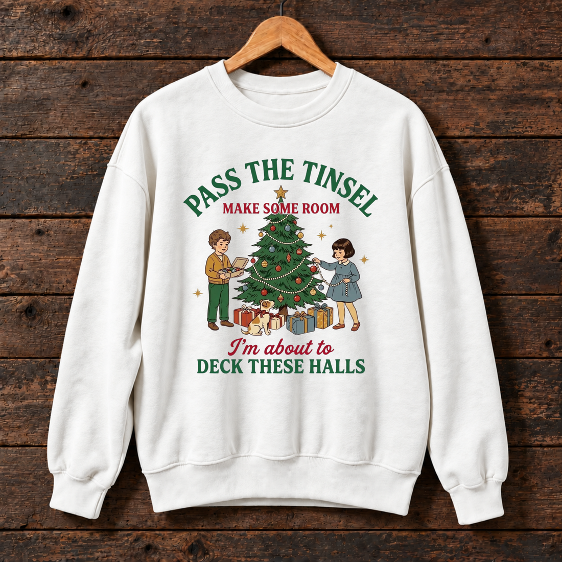 Pass the Tinsel Christmas Sweatshirt