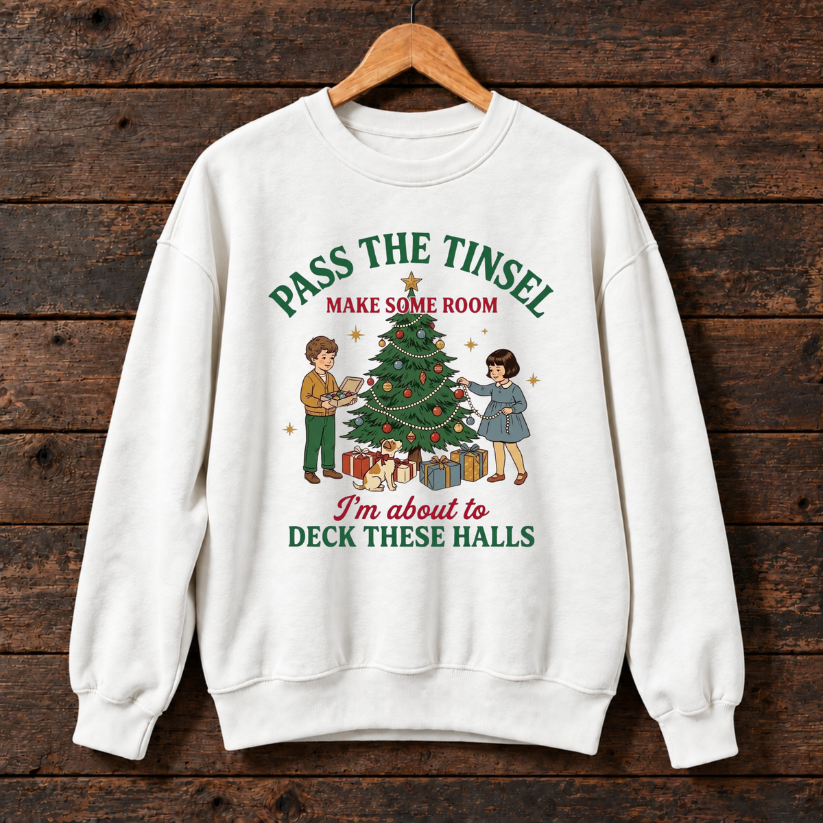 Pass the Tinsel Christmas Sweatshirt