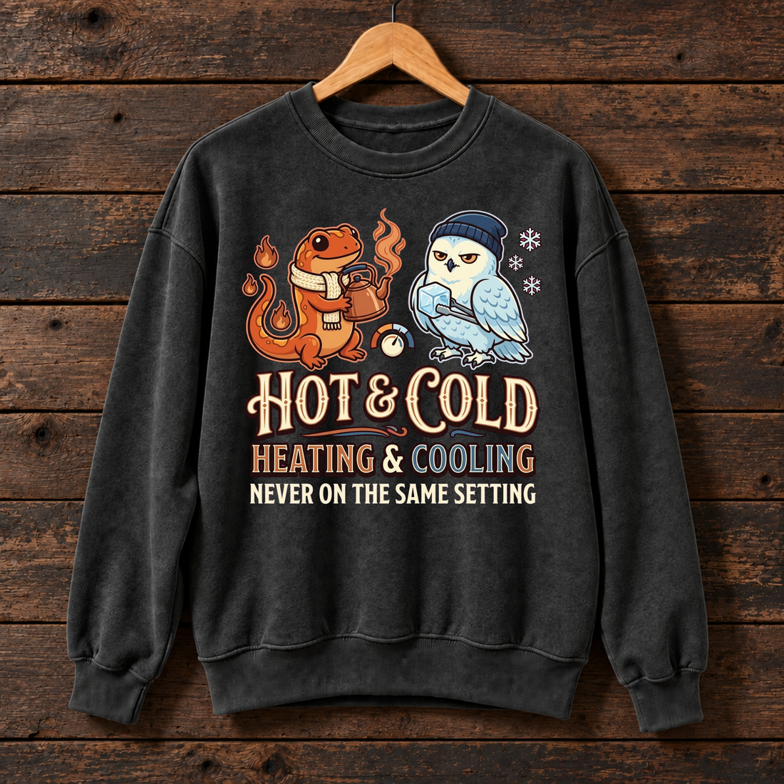 Hot & Cold Heating & Cooling Sweatshirt,  Funny Fire and Snowman