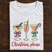 Christmas Please Cocktail T-Shirt