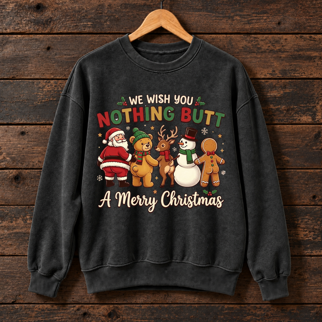 A Merry Christmas Nothing Butt Christmas Sweatshirt