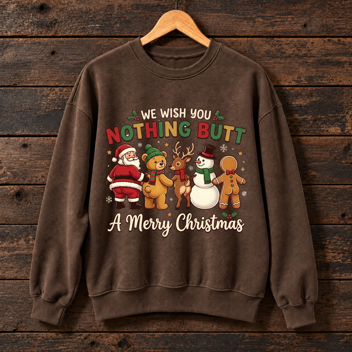 A Merry Christmas Nothing Butt Christmas Sweatshirt