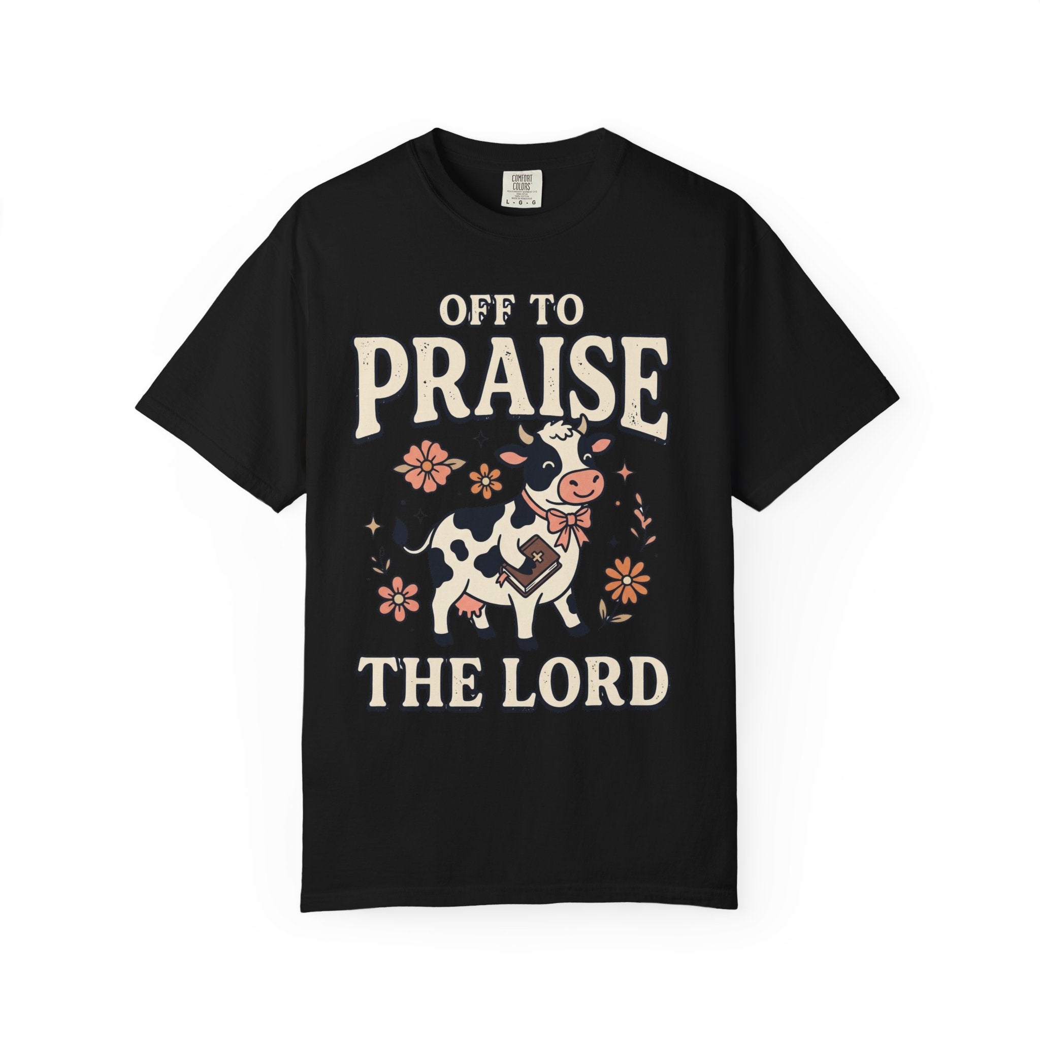 Comfort Colors Off to Praise the Lord Christian T-Shirt, Cute Cow Bible Tee, Floral Faith Graphic Shirt, Western Christian Gift